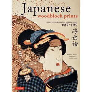 Japanese Woodblock Prints: Artists, Publishers and Masterworks: 1680 - 1900 -- M